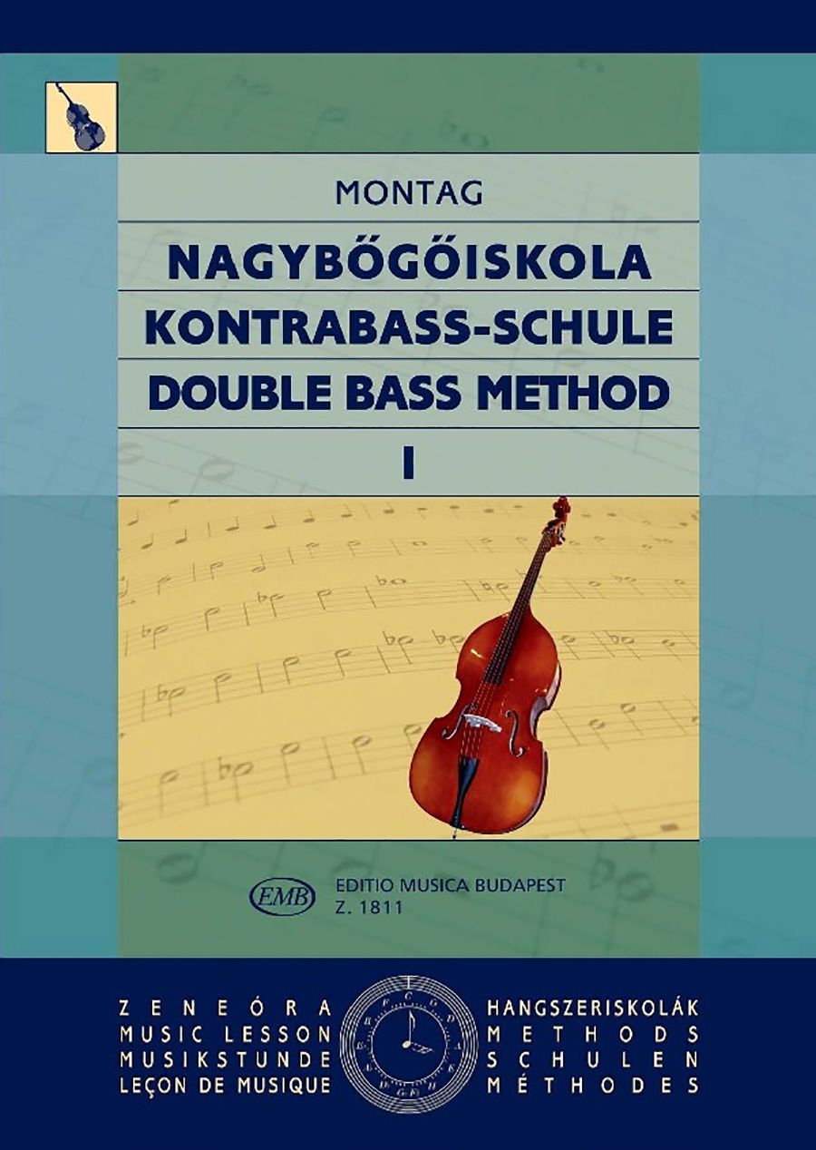 Double Bass Tutor Vol 1 - Montag - Editio Musica Budspest EMB1811