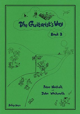The Guitarists Way Book 3 - John Whitworth|Peter Nuttall - Guitar Holley Music Guitar Solo