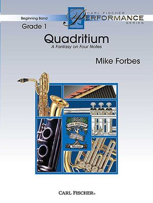 Quadritium - (A Fantasy On Four Notes) - Mike Forbes - Carl Fischer Score/Parts