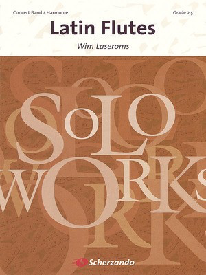 Latin Flutes - Score and Parts - Wim Laseroms - De Haske Publications Score/Parts