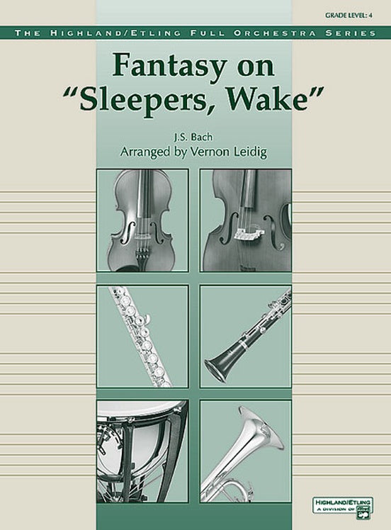 Fantasy on "Sleepers, Wake" – Full Orchestra Conductor Score & Parts (Digital Download)