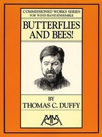 Butterflies and Bees! - Thomas C. Duffy - Meredith Music Score/Parts