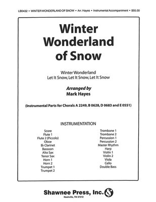 Winter Wonderland of Snow - Mark Hayes Shawnee Press Instrumental Parts Score/Parts