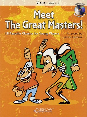 Meet the Great Masters! - Violin - Grade 1-2 - Violin James Curnow Curnow Music /CD