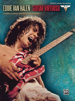 Eddie Van Halen - Guitar Virtuoso - Guitar Alfred Music Guitar TAB