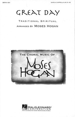 Great Day - SATB Moses Hogan Hal Leonard Choral Score Octavo