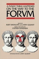 A Funny Thing Happened on the Way to the Forum - Stephen Sondheim - Applause Books Libretto