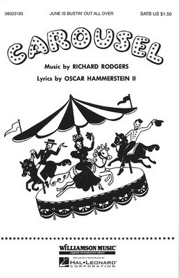 June Is Bustin' Out All Over - Oscar Hammerstein II|Richard Rodgers - SATB William Stickles Hal Leonard Choral Score Octavo
