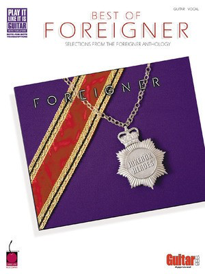 The Best of Foreigner - Selections from The Foreigner Anthology - Guitar|Vocal Cherry Lane Music Guitar TAB