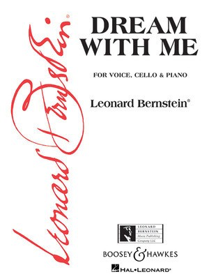 Dream with Me (from Peter Pan) - for voice, cello & piano - Leonard Bernstein - Vocal Hal Leonard Piano & Vocal