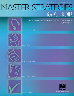 Master Strategies for Choir - Ready-to-Use Resource Material for the Choir Rehearsal - Michael Jothen - Hal Leonard Teacher Edition (with reproducible activity pages) Softcover