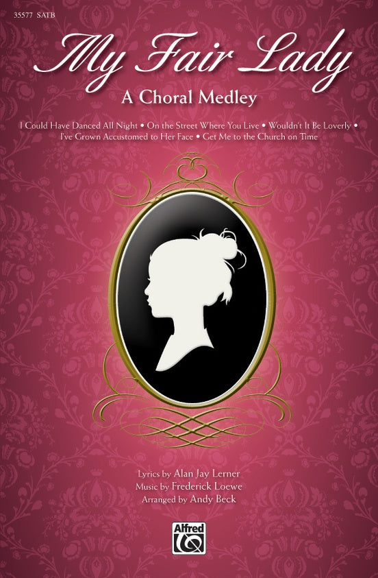 My Fair Lady – SATB Choral Octavo (Digital Download)