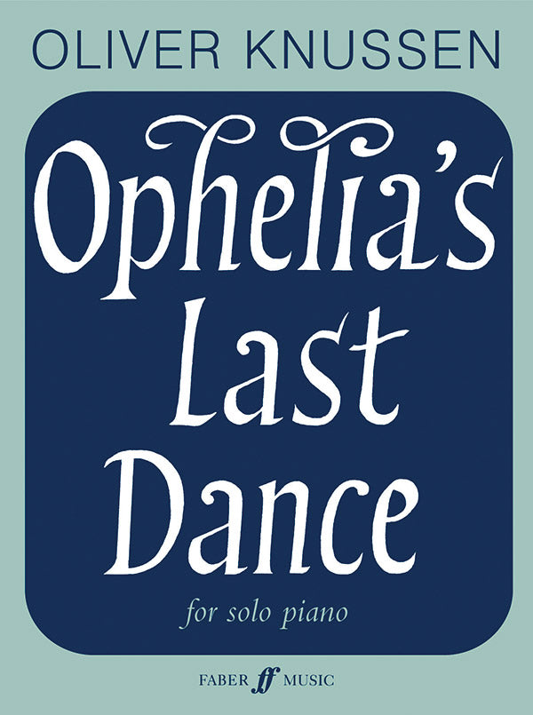 OPHELIAS LAST DANCE