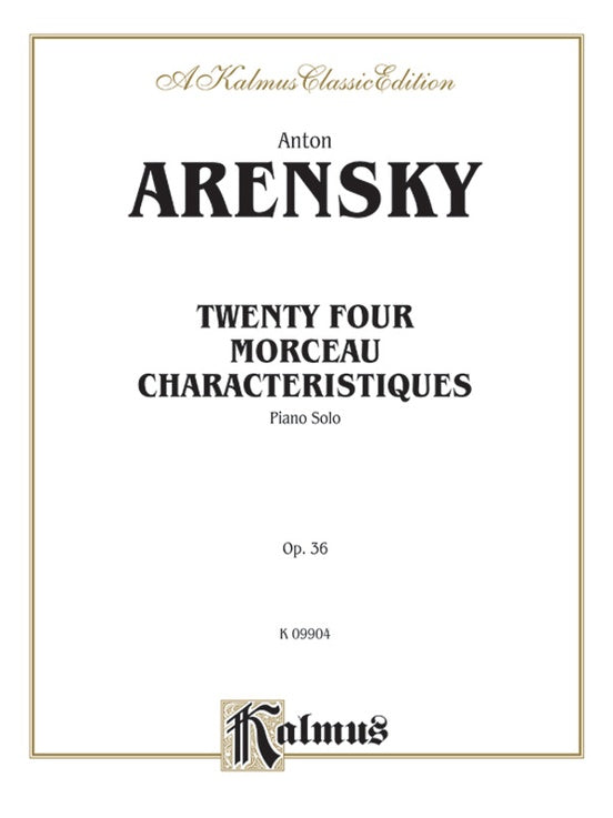 Arensky - Twenty-four Morceau Characteristiques, Op. 36 - Piano Solo (Digital Download)