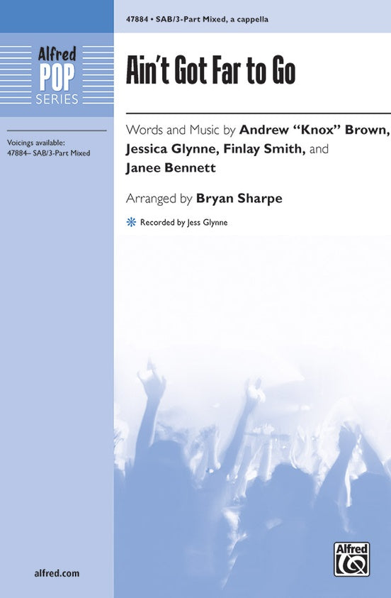 Ain't Got Far to Go - SAB/3-Part Mixed, a cappella Choral Octavo (Digital Download)