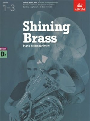 ABRSM Shining Brass Book 1 Piano Acc Bb Instrument