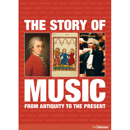 The Story of Music from Antiquity to the Present - Text by Ullmann