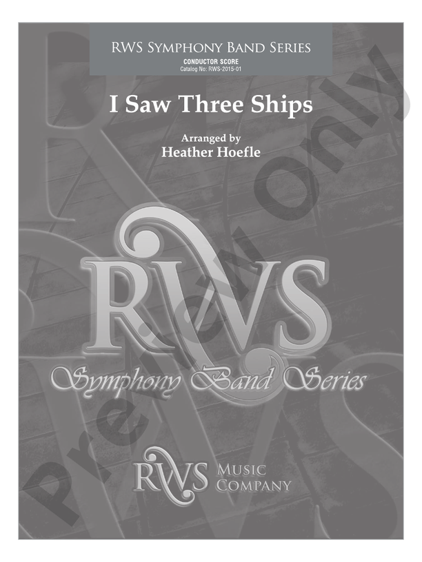I Saw Three Ships - Concert Band Conductor Score & Parts (Digital Download)