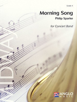 Morning Song - Score and Parts - Philip Sparke - De Haske Publications Score/Parts