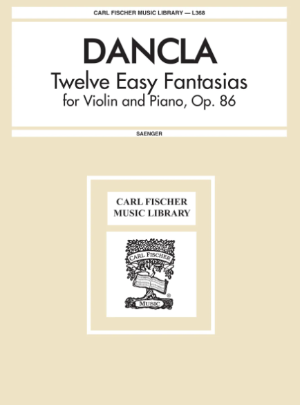 Dancla - 12 Easy Fantasias Op86 - Violin/Piano Accompaniment Fischer L368
