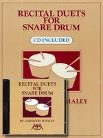 Recital Duets for Snare Drum (CD Included) - Garwood Whaley - Snare Drum Meredith Music Percussion Duo /CD
