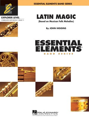 Latin Magic - John Higgins - Hal Leonard Score/Parts