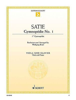 Gymnopedie No. 1 - Viola and Piano - Erik Satie - Viola Wolfgang Birtel Schott Music