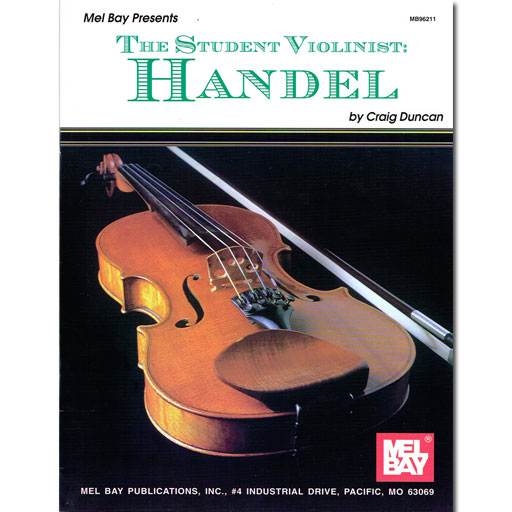 Student Violinist Handel - Violin/Piano Accompaniment Mel Bay 96211