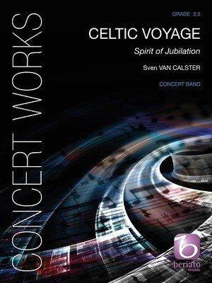 Celtic Voyage - Spirit of Jubilation - Sven Van Calster - Beriato Music Score/Parts