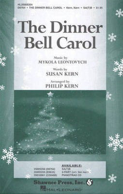 The Dinner Bell Carol - Mykola Leontovych|Susan Kern - 2-Part Philip Kern Shawnee Press Choral Score Octavo