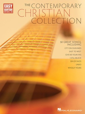 The Contemporary Christian Collection - Guitar Hal Leonard Easy Guitar