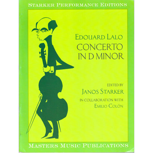 Lalo - Concerto in Dmin - Cello/Piano Accompaniment edited by Starker Masters Music M3870
