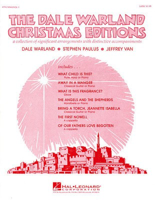 The Dale Warland Christmas Editions, Vol. I - SATB Dale Warland|Jeffrey Van|Stephen Paulus Hal Leonard Choral Score Octavo