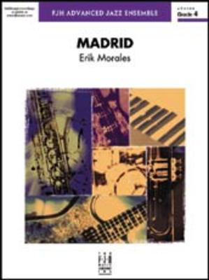 Madrid - Erik Morales - FJH Music Company Score/Parts