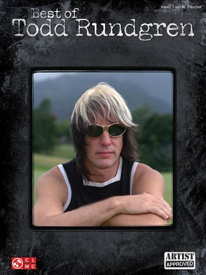 Best of Todd Rundgren - Guitar|Piano|Vocal Cherry Lane Music Piano, Vocal & Guitar