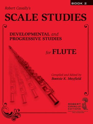 Scale Studies, Book 2 - Developmental and Progressive Studies for Flute - Robert Cavally - Flute Hal Leonard