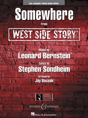 Somewhere - from WEST SIDE STORY - Leonard Bernstein - Jay Bocook Hal Leonard Score/Parts
