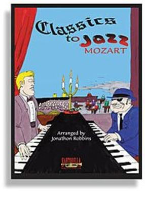 Classics To Jazz Mozart -