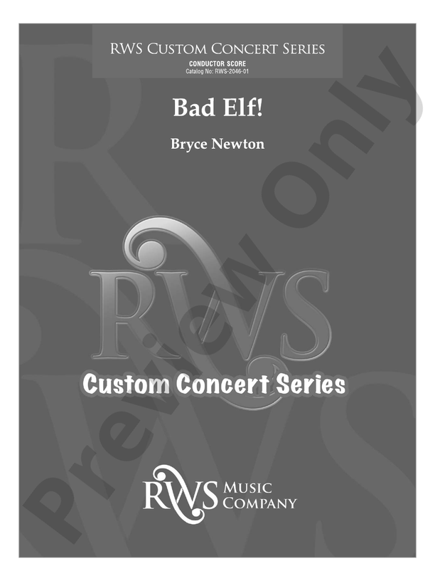 Bad Elf! (Custom Concert Band) - Concert Band Conductor Score & Parts(Digital Download)