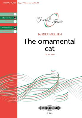 Ornamental Cat - SSA Choral Score Octavo - Sandra Milliken - Peters EP7921