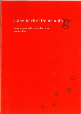 A Day in the Life of a Dog - 3 piano solos and duets - Sonny Chua - Piano Midnight Editions Piano Solo