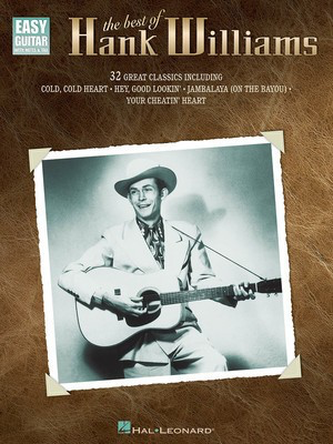 The Best of Hank Williams - Guitar Hal Leonard Easy Guitar