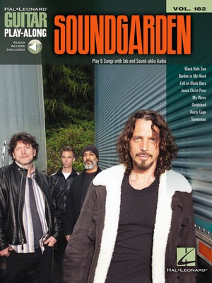 Soundgarden - Guitar Play-Along Volume 182 - Guitar Hal Leonard Guitar TAB Sftcvr/Online Audio