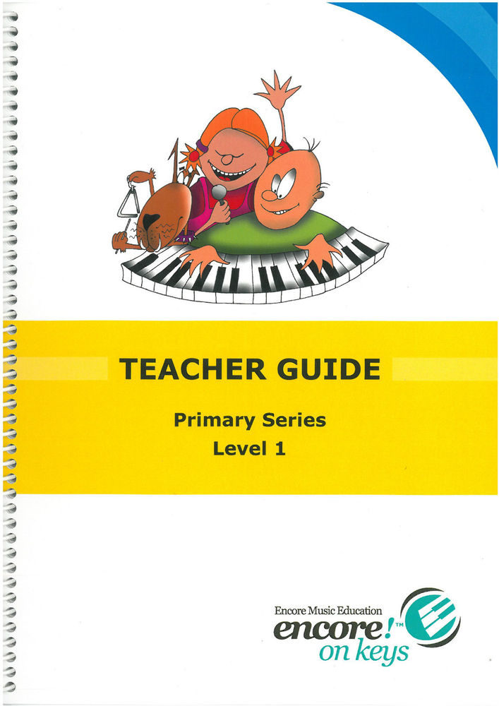 Encore On Keys Teacher Guide Primary 1