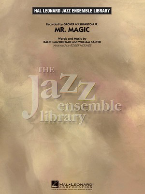 Mister Magic (Mr. Magic) - Ralph MacDonald|William Salter - Roger Holmes Hal Leonard Score/Parts