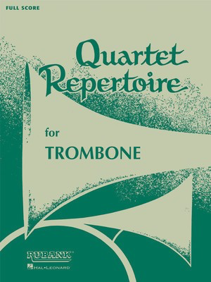 Quartet Repertoire for Trombone - Baritone T.C. (Third Part) - Trombone Rubank Publications Trombone Quartet Score/Parts