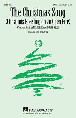 The Christmas Song - (Chestnuts Roasting on an Open Fire) - Mel Torme|Robert Wells - SATB Paris Rutherford Hal Leonard Octavo