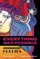 Everything Was Possible - The Birth of the Musical Follies - Ted Chapin Applause Books