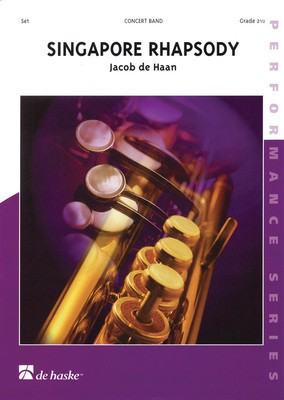 Singapore Rhapsody - Jacob de Haan - De Haske Publications Score/Parts