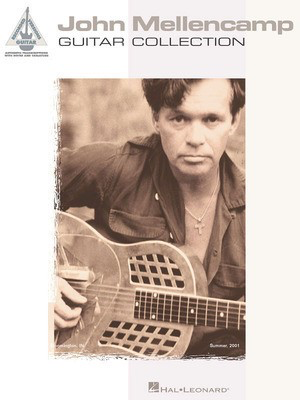John Mellencamp Guitar Collection - Guitar Hal Leonard Guitar TAB with Lyrics & Chords